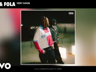 BNXN – Very Soon Ft. FOLA