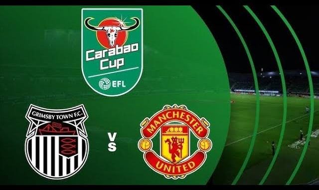 images-47-1 LIVESTREAM: Grimsby Town vs Manchester United | EFL Carabao Cup